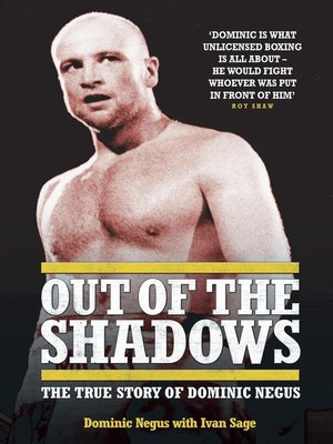 cover image of Out of the Shadows--My Life of Violence In and Out of the Ring